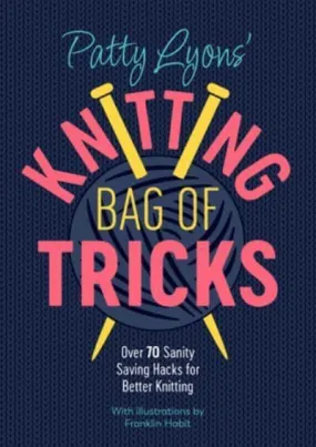 Knitting Bag of Tricks